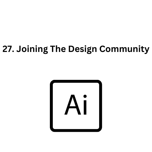 27. Joining The Design Community